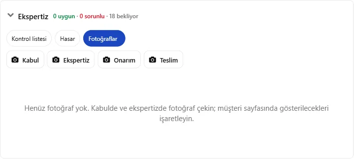 Fotoğraflar sekmesinde Kabul, Ekspertiz, Onarım ve Teslim düğmeleri