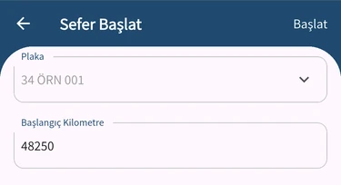 Sefer Başlat sayfasında plaka ve başlangıç kilometresi